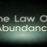 The Universal Law of Abundance
